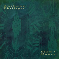Phillips, Anthony - Slow Dance, EU