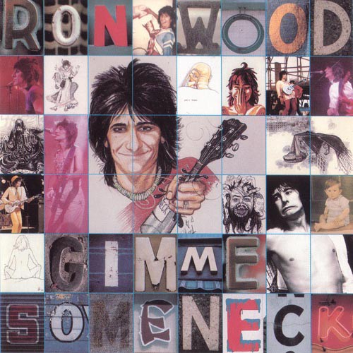 Ronnie Wood - Gimme Some Neck+ins