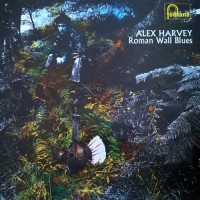 Harvey, Alex - Roman Wall Blues, UK
