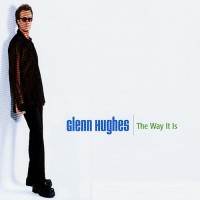 Hughes, Glenn - The Way It Is, UK