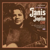 Joplin, Janis - In The Beginning Janis Joplin Live