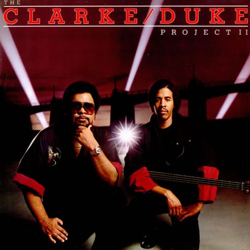 Stanley Clarke/Duke George - The Clarke/Duke Project II (ins)