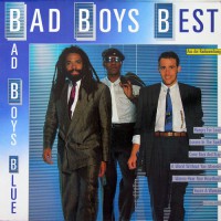 Bad Boys Blue - Bad Boys Blue Best, D (Club Ed.)