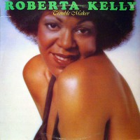 Kelly, Roberta - Trouble Maker, FRA