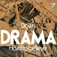 Drama - Down / Hard To Believe
