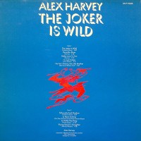 Harvey, Alex - The Joker Is Wild, D