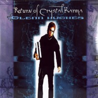 Hughes, Glenn - Return Of Crystal Karma, UK