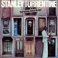 Stanley Turrentine - Everybody Come On Out