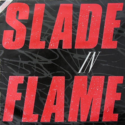 Slade - Slade In Flame, UK (Re)
