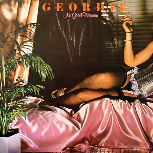Geordie - No Good Woman, SWE