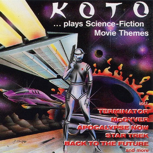 Koto (2) - ...Plays Science-Fiction Movie Themes