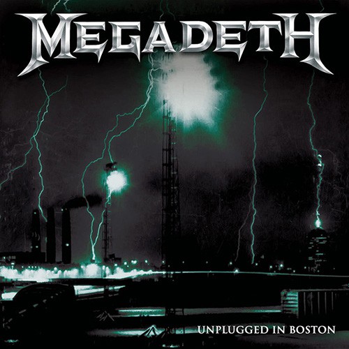 Megadeth - Unplugged In Boston, US