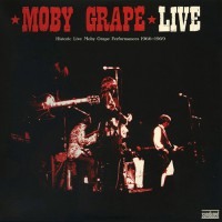 Moby Grape - Live (Historic Live...), US