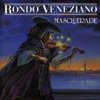 Rondo' Veneziano - Masquerade, ITA