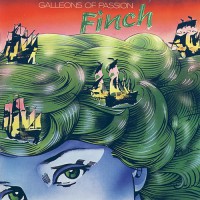 Finch - Galleons Of Passion, NL