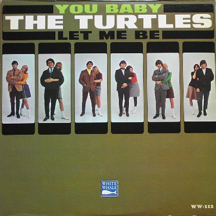 TURTLES, The - You Baby