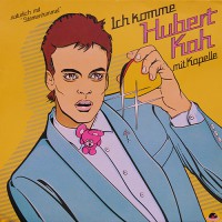 Hubert Kah - Ich Komme, D (Or)