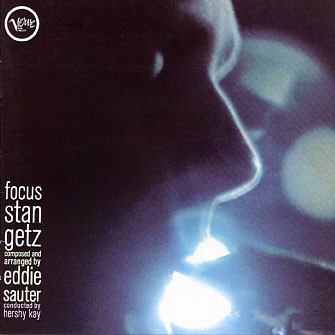 Getz, Stan - Focus (foc)