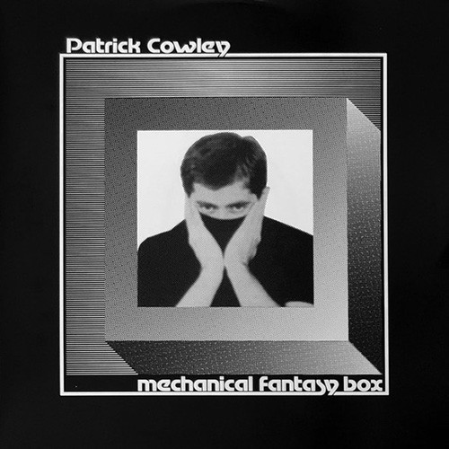 Cowley, Patrick - Mechanical Fantasy Box, US