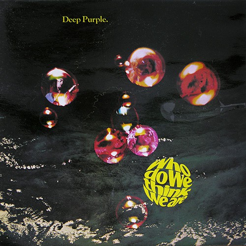 Deep Purple - Who Do We Think We Are, UK (Or)