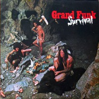 Grand Funk Railroad - Survival, US (Or)