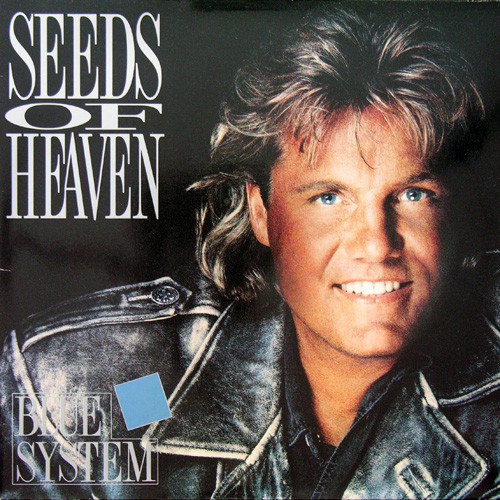 Blue System - Seeds Of Heaven