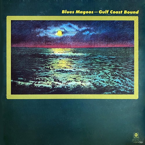 Blues Magoos - Gulf Coast Bound, US