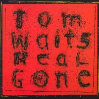 Waits, Tom - Real Gone, NL