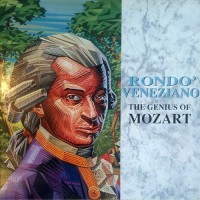 Rondo' Veneziano - The Genius Of Mozart, D