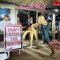 Satin Whale - Don't Stop The Show