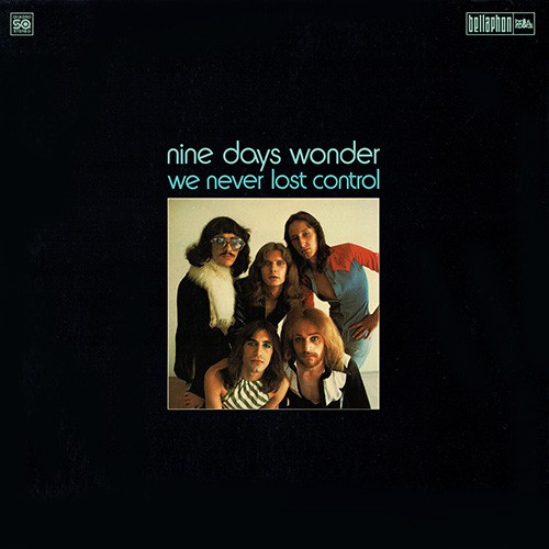 Nine Days' Wonder - We Never Lost Control, D (Or)