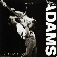 Adams, Bryan - Live! Live! Live!, EU