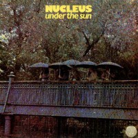 Nucleus - Under The Sun (tex.cov)