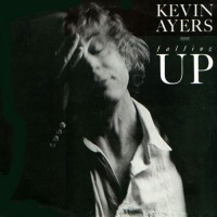 Ayers, Kevin - Falling UP, UK