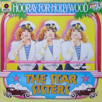 Star Sisters - Hooray For Hollywood