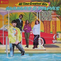 Mamas, The And Papas, The - All Time Greatest Hits