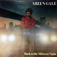 Gale, Arlyn - Back To The Midwest Night, UK