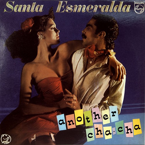 Santa Esmeralda - Another Cha-Cha, ITA