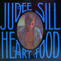Sill, Judee - Heart Food, US