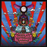 Chocolate Watchband, The - Revolutions Reinvented