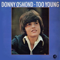 Osmond, Donny - Too Young, UK