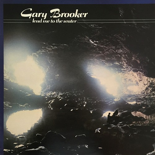 Brooker, Gary - Lead Me To The Water, UK