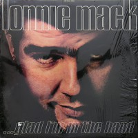Lonnie Mack - Glad I'm In The Band, US