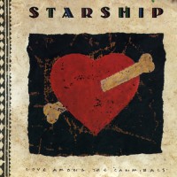 Starship - Love Among The Cannibals