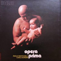 Rustichelli And Bordini - Opera Prima, ITA
