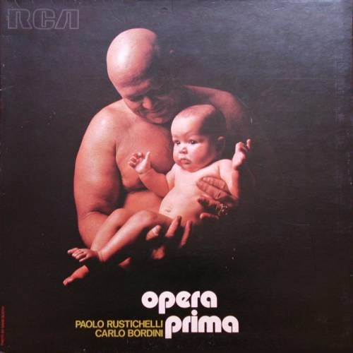 Rustichelli And Bordini - Opera Prima, ITA