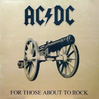AC/DC - For Those About To Rock, US