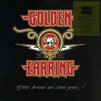 Golden Earring - You Know We Love You!, EU