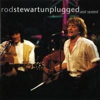 Stewart, Rod - Unplugged... And Seated, D