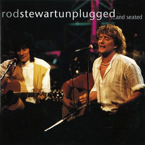 Stewart, Rod - Unplugged... And Seated, D